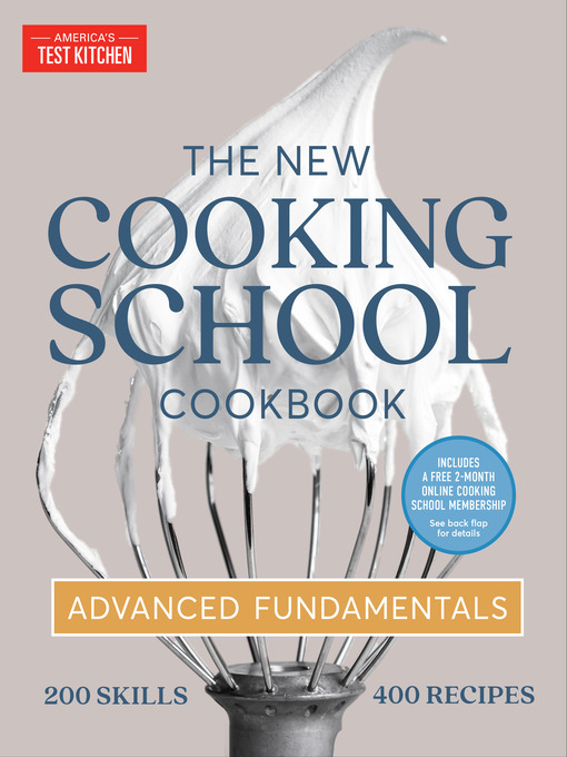 Title details for The New Cooking School Cookbook by America's Test Kitchen - Available